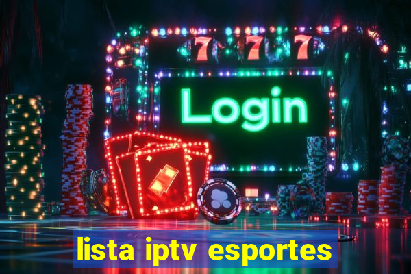 lista iptv esportes